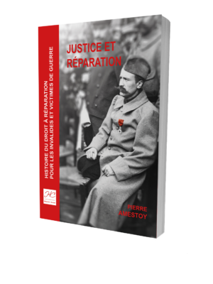 Mockup - Justice et Réparation, Histoire du droit à réparation des invalides et victimes de guerre