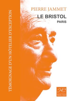 reed_bristol_paris_1e_couv__061629900_1052_02022018 Mockup - Témoignage d'un hôtelier d'exception - Le Bristol